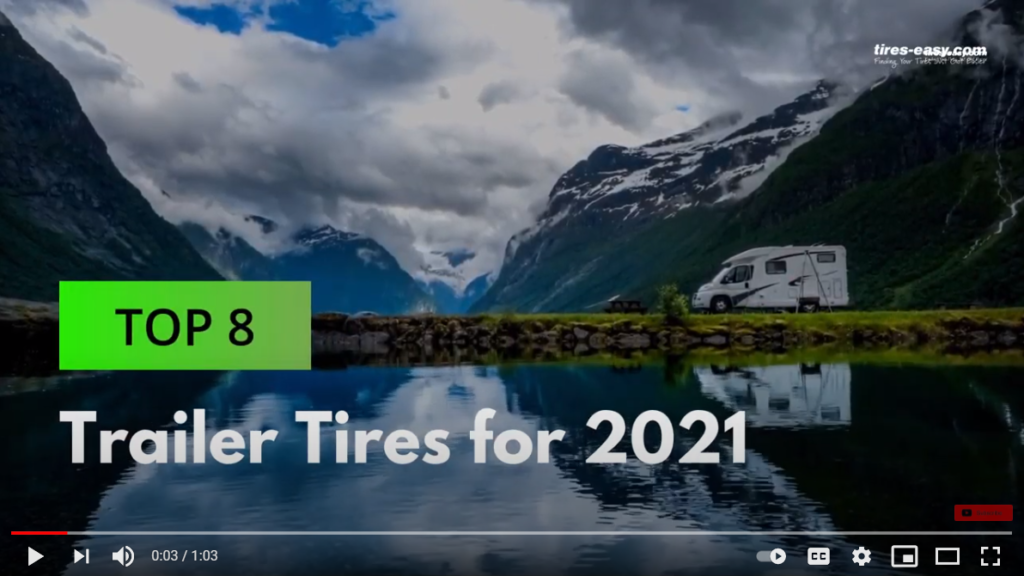 Top 8 Trailer Tires for 2021