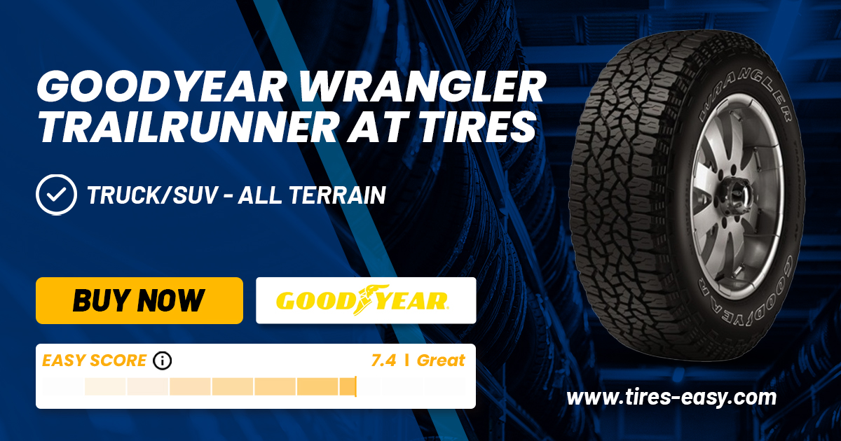 Goodyear Wrangler Trailrunner AT - Best All-Weather Tires for Van/Truck