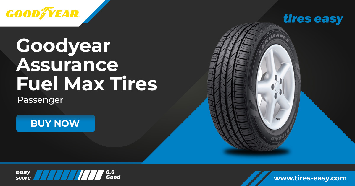 Goodyear Assurance Fuel Max Tires
