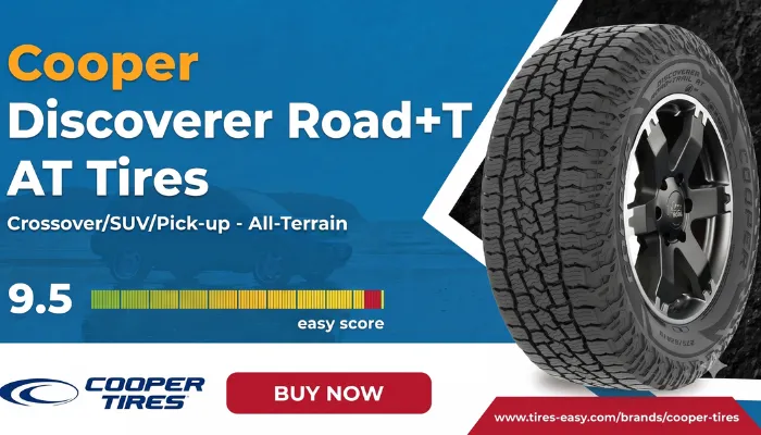 Promotional banner for Cooper Discoverer Road+Trail AT tires with a 9.5 easy score, an excellent P-Metric all-terrain tire designed specifically for daily driving and highway comfort.