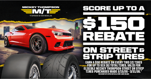 Mickey Thompson Street Strip Rebate 2026